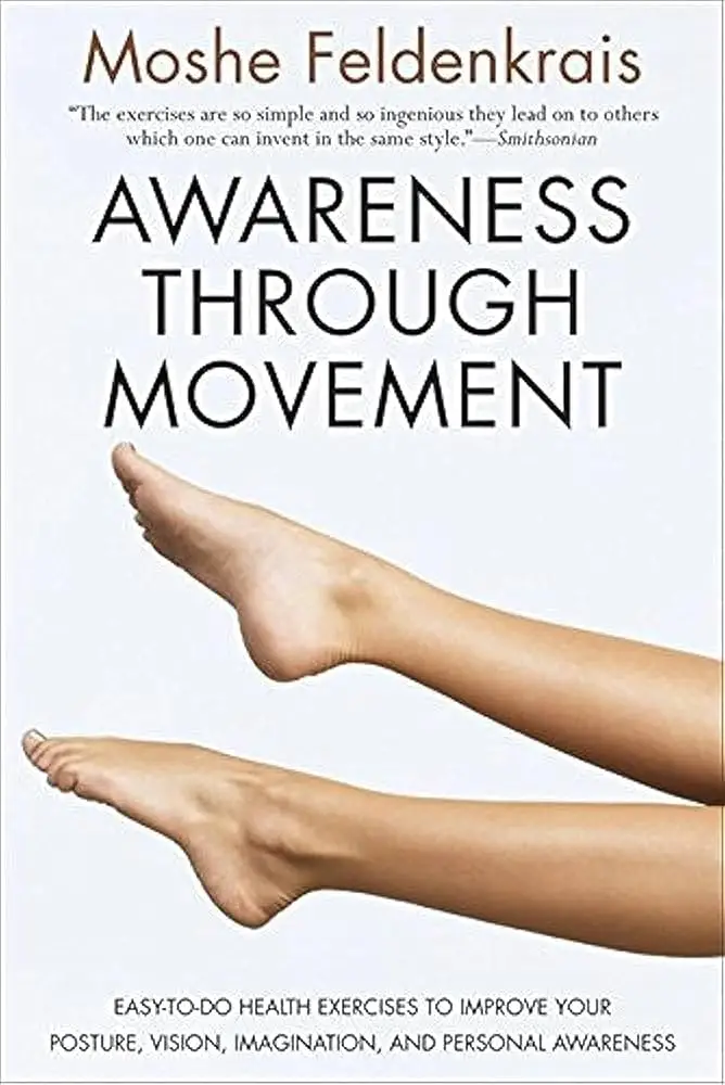 Cover of Awareness Through Movement by Moshe Feldenkrais